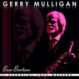 Bare Baritone - Gerry Mulligan Quartet