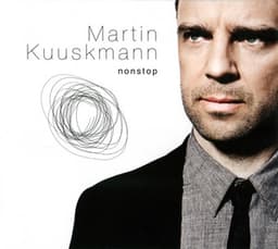 Kuuskmann, Martin: Nonstop - Martin Kuuskmann
