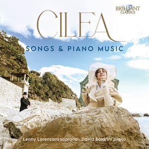 Cilea: Songs & Piano Music - Francesco Cilea