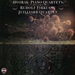 Dvorak: Piano Quartet No. 1 in D Major, Op. 23 & Piano Quartet No. 2 in E-Flat Major, Op. 87 - Antonín Dvořák