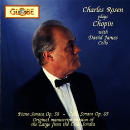 Charles Rosen Plays Chopin – Sonatas - Frédéric Chopin