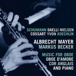 Music for Oboe and Piano - Albrecht Mayer