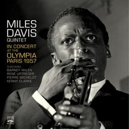 Miles Davis Quintet in Concert Live at the Olympia, Paris, November 30 - 1957 - Miles Davis