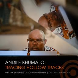 Andile Khumalo: Tracing Hollow Traces - Andile Khumalo