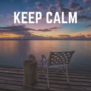 Keep Calm - Relax & Relax