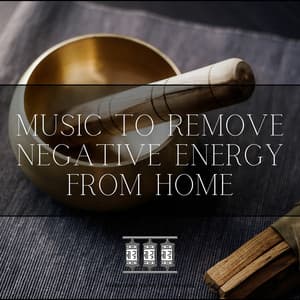 Music to Remove Negative Energy from Home - Tibetan Singing Bowls & Chakra Balancing