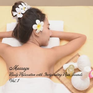 Massage: Body Relaxation with Invigorating Rain Sounds Vol. 1 - Water Soundscapes
