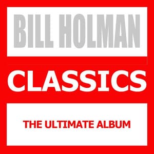 Classics - Bill Holman