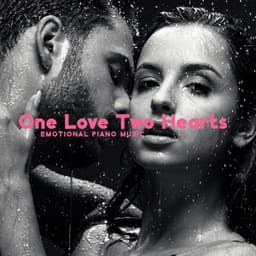 One Love Two Hearts: Emotional Piano Music - Victor Sommers