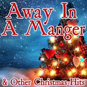 Away In a Manger - The London Christmas Ensemble