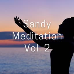 Sandy Meditation Vol. 2 - Coffee Shop Music