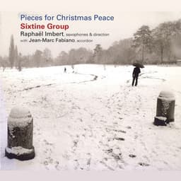 Pieces for Christmas Peace - Sixtine Group