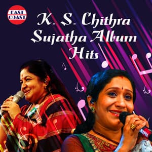 K. S. Chithra Sujatha Album Hits - K. S. Chithra