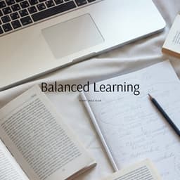 Balanced Learning: Mixed Study Approach - Study Jazz Club
