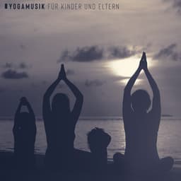 Yogamusik für Kinder und Eltern - Geführte Übungsmusik - Kinderyoga Akademie