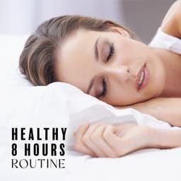 Healthy 8 Hours Routine - George Woode