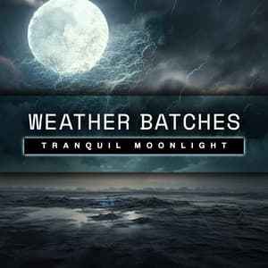 Tranquil Moonlight - Weather Batches