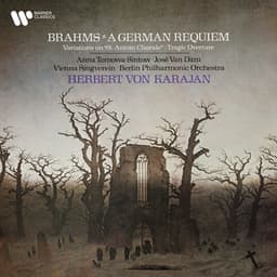 Brahms: A German Requiem, Tragic Overture & Haydn Variations - Johannes Brahms