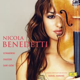 Szymanowski: Violin Concerto No. 1 - Nicola Benedetti