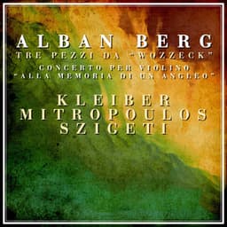 Tre Pezzi Da Wozzeck - Alban Berg