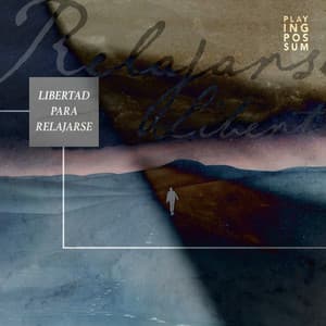 Libertad para Relajarse - Playing Possum