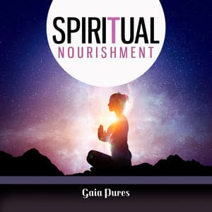 Spiritual Nourishment - Gaia Pures