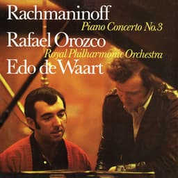 Rachmaninoff: Piano Concerto No. 3; Rhapsody on a Theme of Paganini - Sergei Rachmaninoff