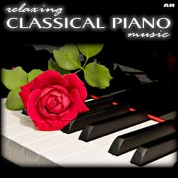 Relaxing Classical Piano Music - Relaxing Classical Piano Music