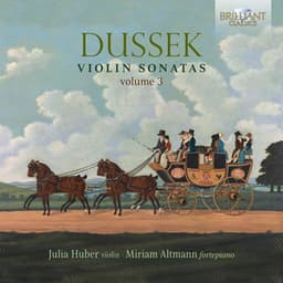 Dussek: Violin Sonatas, Vol. 3 - Jan Ladislav Dussek