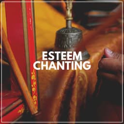 Esteem Chanting - Healing Peace