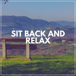 Sit Back and Relax - Lucid Dreaming Music