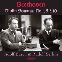 Beethoven: Violin Sonatas Nos. 1, 5 & 10 - Ludwig van Beethoven