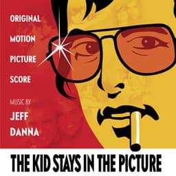 The Kid Stays In The Picture - Jeff Danna