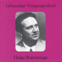 Lebendige Vergangenheit - Helge Rosvaenge - Helge Rosvaenge