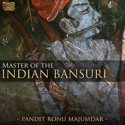 Pandit Ronu Majumdar: Master of the Indian Bansuri - Ronu Majumdar