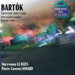 Bartok-Oeuvres violon/Piano-Sonate-Danses populaires,rhapsod ies - Béla Bartók