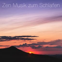 Zen Musik zum Schlafen - Schlafmusik
