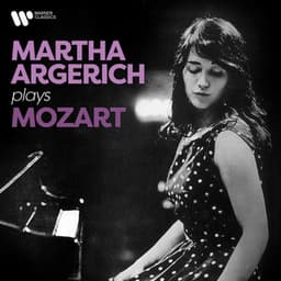 Mozart - Martha Argerich - Wolfgang Amadeus Mozart