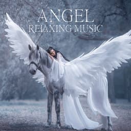 Angel Relaxing Music - Angela Laur