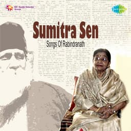 Songs of Rabindranath - Sumitra Sen