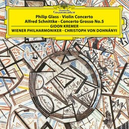 Glass: Violin Concerto / Schnittke: Concerto Grosso - Gidon Kremer