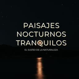 Paisajes Nocturnos Tranquilos: El Sueño De La Naturaleza - Proyecto de ley de vida silvestre