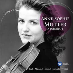 Anne-Sophie Mutter - A Portrait - Anne-Sophie Mutter