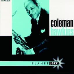 Planet Jazz - Jazz Budget Series - Coleman Hawkins