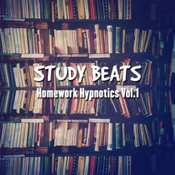Homework Hypnotics, Vol. 1 - Study Beats