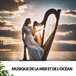 Musique de la Mer et de l'Océan: Mélodies des Vagues Vivantes - Ruido Blanco Hart