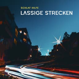 Lässige Strecken - Schlaf Hilfe