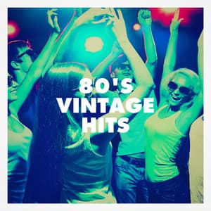 80's Vintage Hits - Génération 80