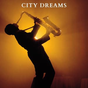 City Dreams - Jazz for Work