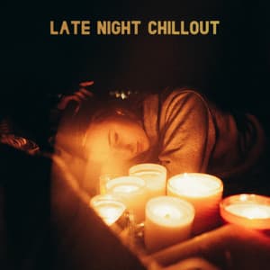 Late Night Chillout - Late Night Jazz Lounge